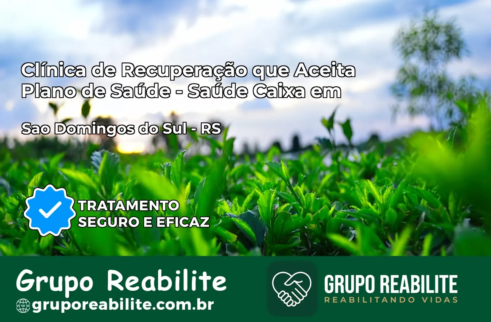 Clínica de Recuperação Saúde Caixa em São Domingos do Sul – RS | Cobertura 100%