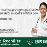 Clínica de Recuperação Saúde Caixa em São Domingos – SE | Cobertura 100%