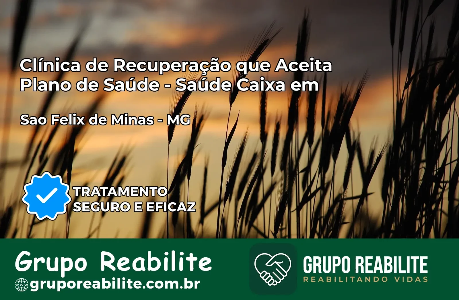 Clínica de Recuperação Saúde Caixa em São Félix de Minas – MG | Cobertura 100%