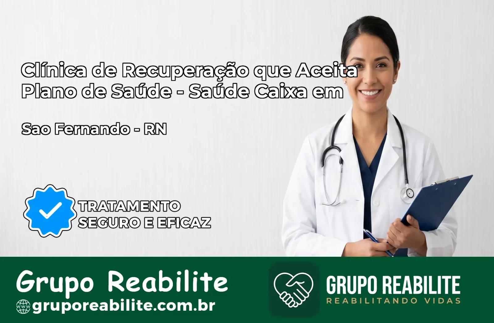 Clínica de Recuperação Saúde Caixa em São Fernando – RN | Cobertura 100%