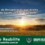 Clínica de Recuperação Saúde Caixa em São Francisco do Oeste – RN | Cobertura 100%