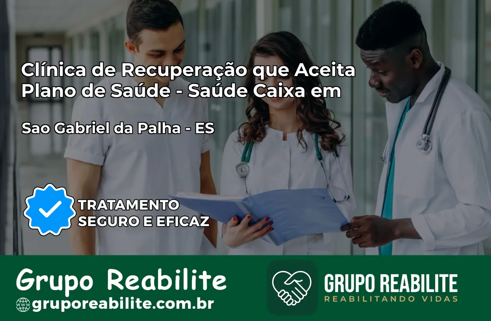 Clínica de Recuperação Saúde Caixa em São Gabriel da Palha – ES | Cobertura 100%