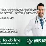 Clínica de Recuperação Saúde Caixa em São João Batista – SC | Cobertura 100%
