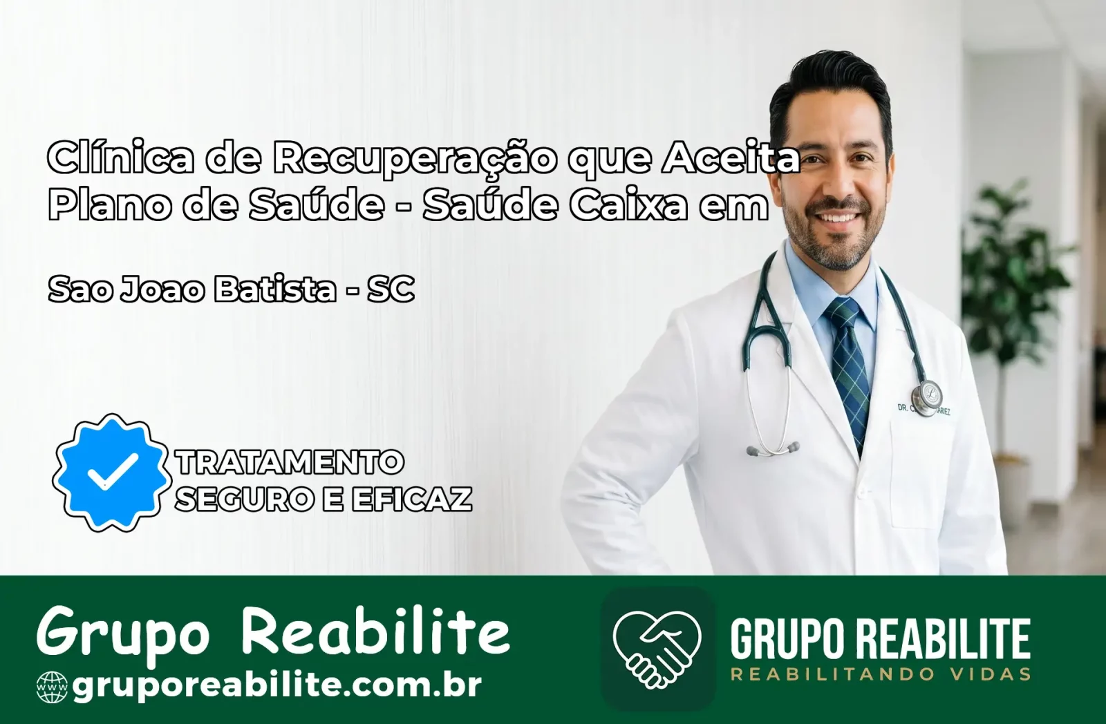 Clínica de Recuperação Saúde Caixa em São João Batista – SC | Cobertura 100%