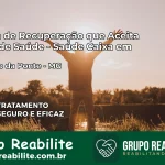 Clínica de Recuperação Saúde Caixa em São João da Ponte – MG | Cobertura 100%