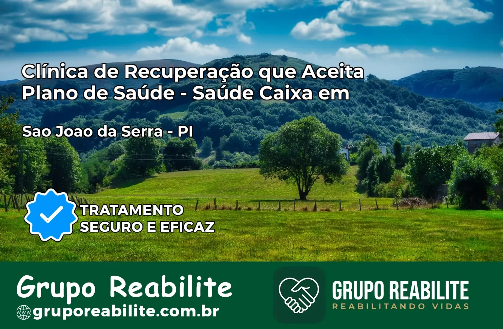 Clínica de Recuperação Saúde Caixa em São João da Serra – PI | Cobertura 100%