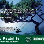 Clínica de Recuperação Saúde Caixa em São João de Meriti – RJ | Cobertura 100%