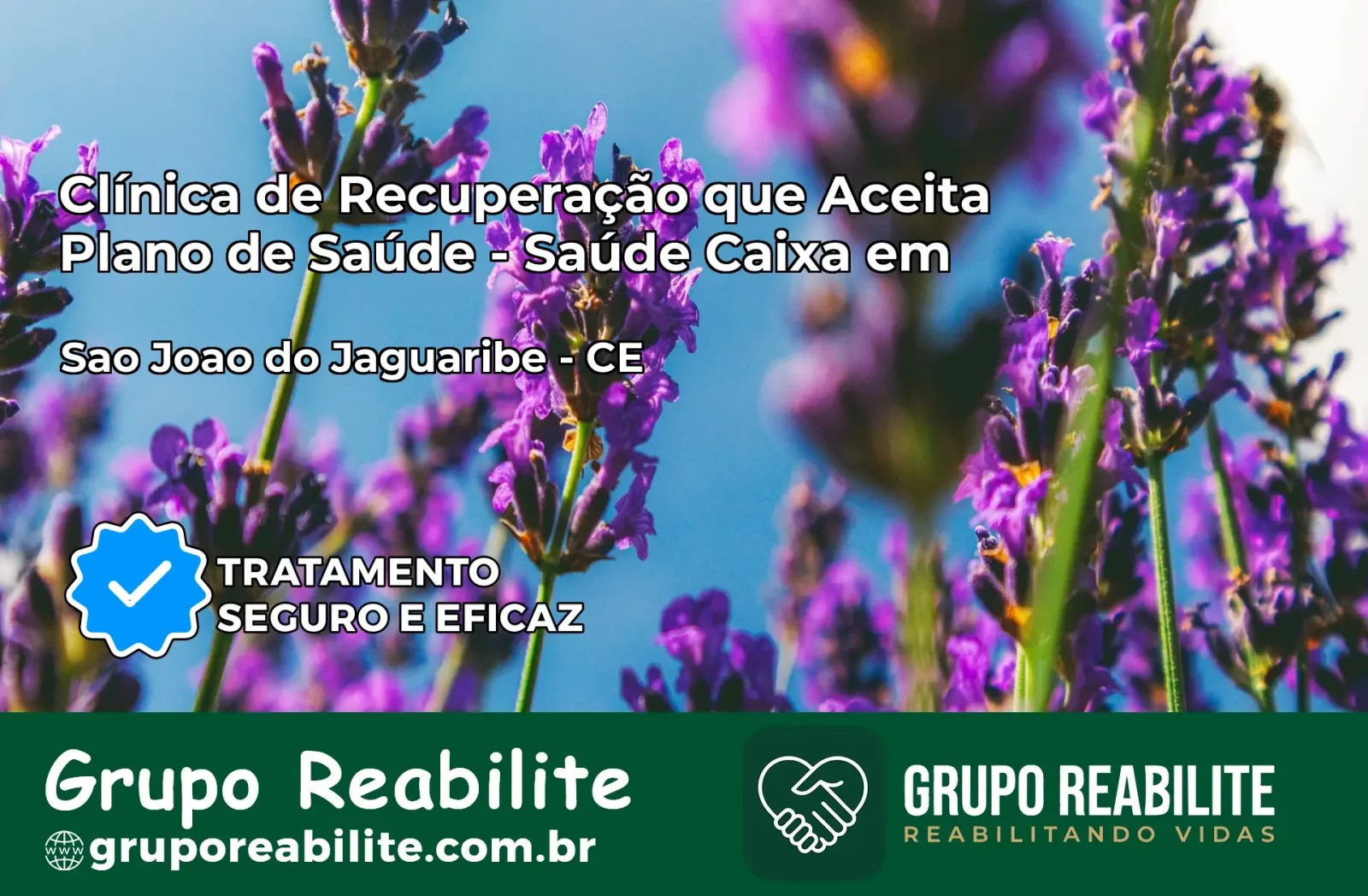 Clínica de Recuperação Saúde Caixa em São João do Jaguaribe – CE | Cobertura 100%