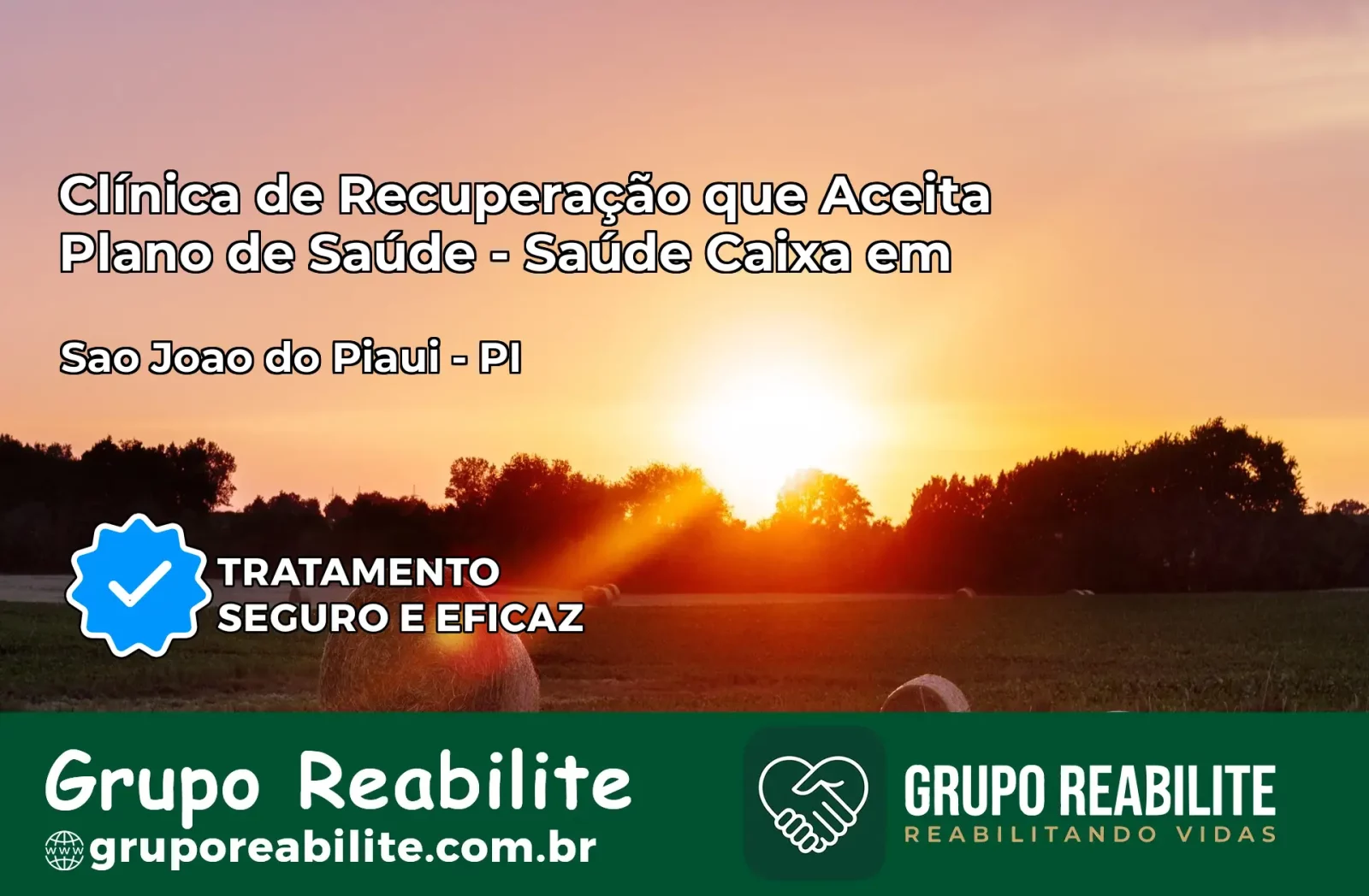 Clínica de Recuperação Saúde Caixa em São João do Piauí – PI | Cobertura 100%