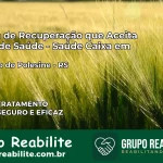 Clínica de Recuperação Saúde Caixa em São João do Polêsine – RS | Cobertura 100%