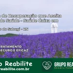 Clínica de Recuperação Saúde Caixa em São João do Sabugi – RN | Cobertura 100%