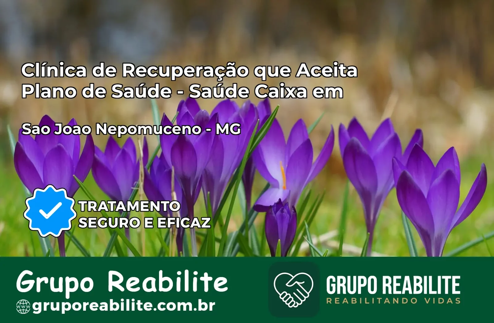 Clínica de Recuperação Saúde Caixa em São João Nepomuceno – MG | Cobertura 100%