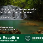 Clínica de Recuperação Saúde Caixa em São José da Bela Vista – SP | Cobertura 100%