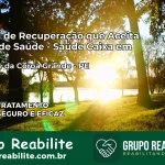 Clínica de Recuperação Saúde Caixa em São José da Coroa Grande – PE | Cobertura 100%