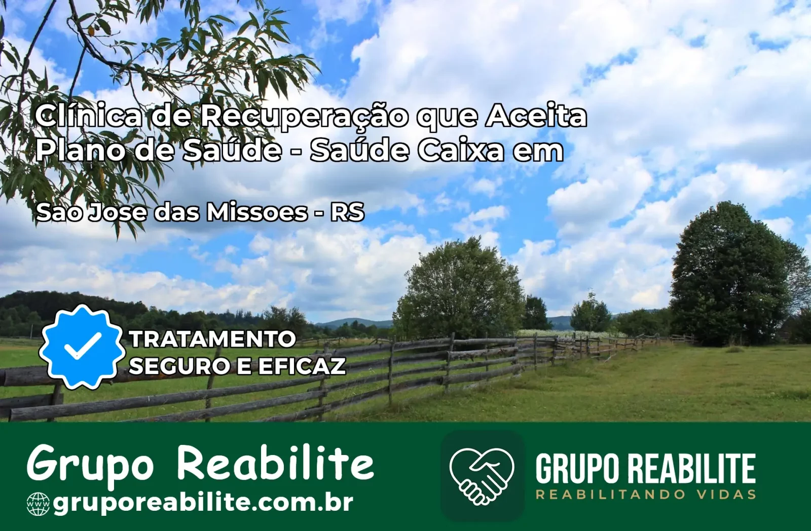 Clínica de Recuperação Saúde Caixa em São José das Missões – RS | Cobertura 100%