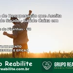 Clínica de Recuperação Saúde Caixa em São José de Piranhas – PB | Cobertura 100%