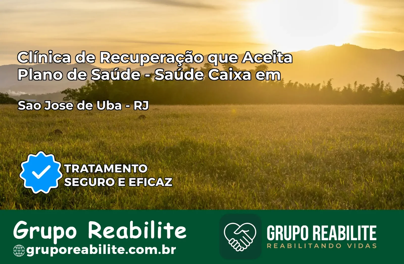 Clínica de Recuperação Saúde Caixa em São José de Ubá – RJ | Cobertura 100%