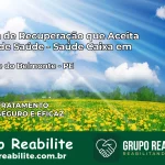 Clínica de Recuperação Saúde Caixa em São José do Belmonte – PE | Cobertura 100%