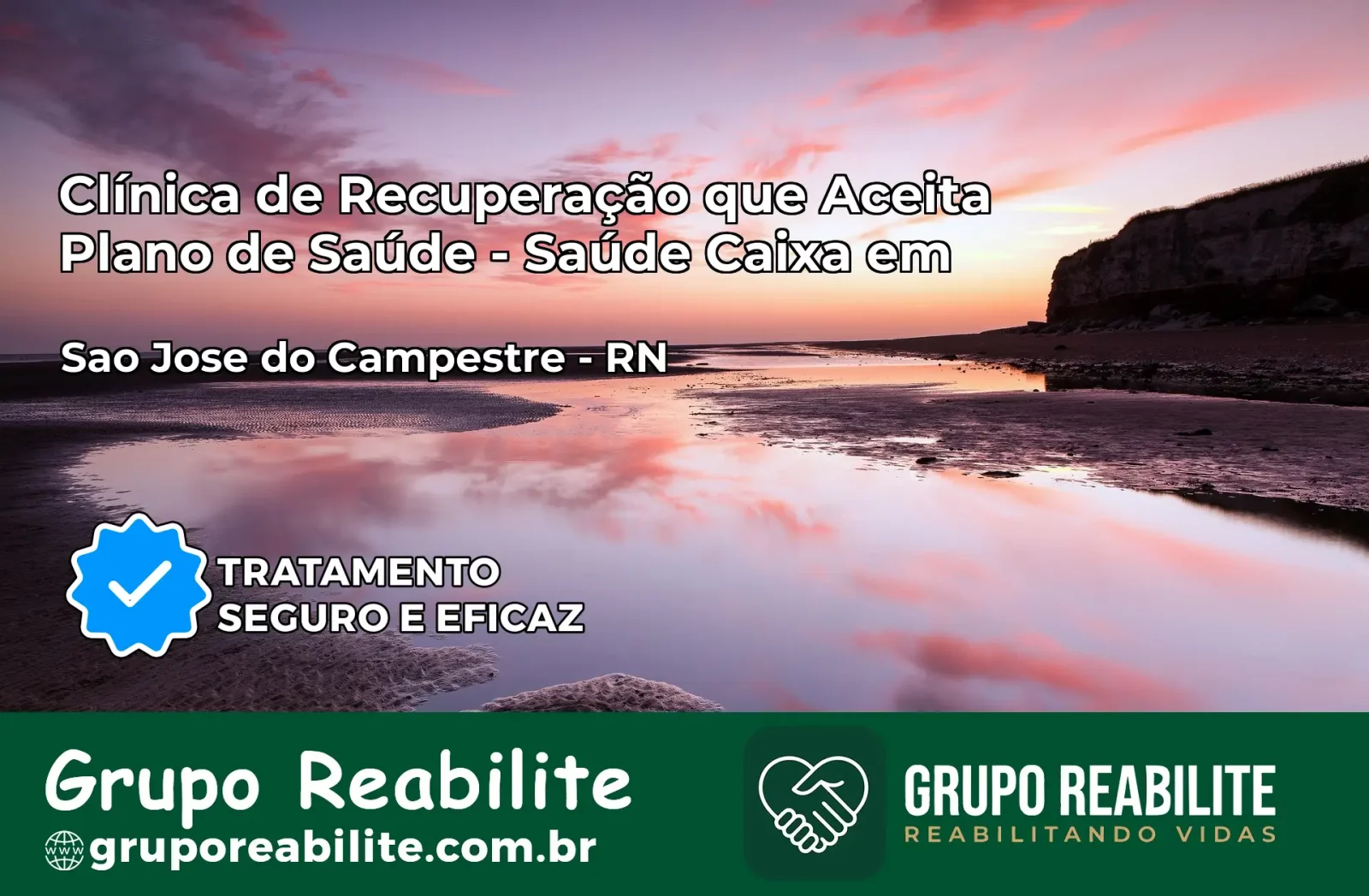 Clínica de Recuperação Saúde Caixa em São José do Campestre – RN | Cobertura 100%