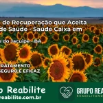 Clínica de Recuperação Saúde Caixa em São José do Jacuípe – BA | Cobertura 100%