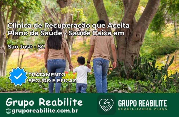 Clínica de Recuperação Saúde Caixa em São José – SC | Cobertura 100%