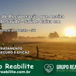 Clínica de Recuperação Saúde Caixa em São Lourenço do Oeste – SC | Cobertura 100%