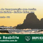 Clínica de Recuperação Saúde Caixa em São Mamede – PB | Cobertura 100%