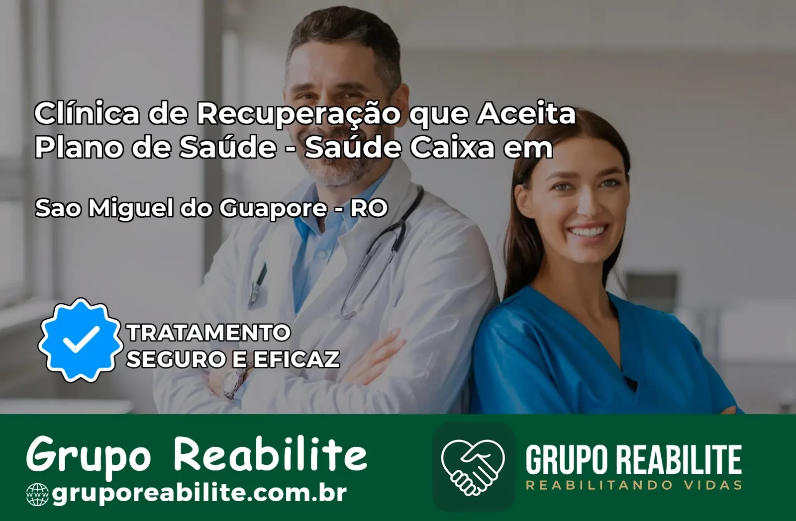 Clínica de Recuperação Saúde Caixa em São Miguel do Guaporé – RO | Cobertura 100%