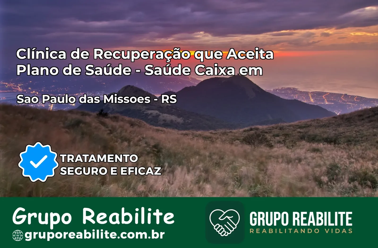 Clínica de Recuperação Saúde Caixa em São Paulo das Missões – RS | Cobertura 100%