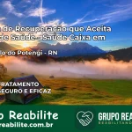 Clínica de Recuperação Saúde Caixa em São Paulo do Potengi – RN | Cobertura 100%