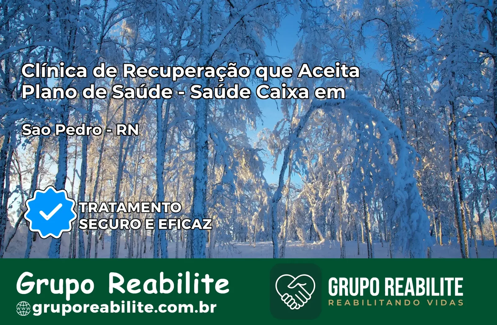 Clínica de Recuperação Saúde Caixa em São Pedro – RN | Cobertura 100%