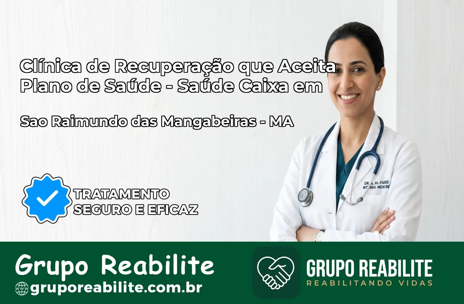 Clínica de Recuperação Saúde Caixa em São Raimundo das Mangabeiras – MA | Cobertura 100%
