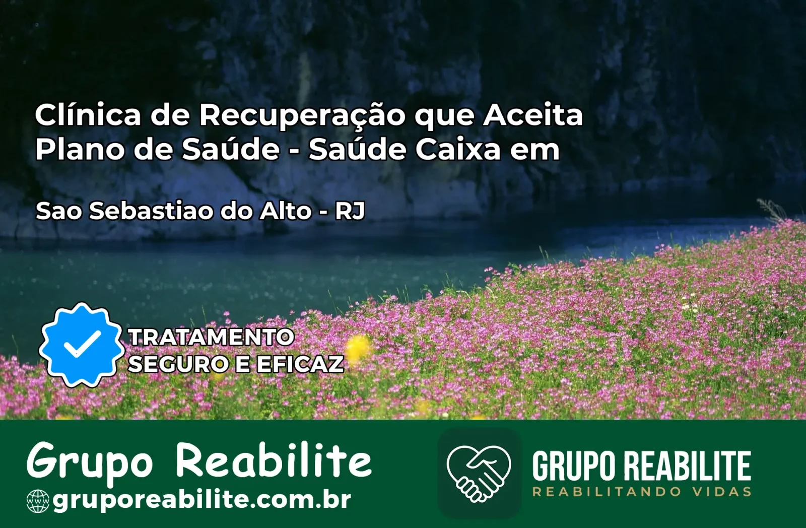Clínica de Recuperação Saúde Caixa em São Sebastião do Alto – RJ | Cobertura 100%