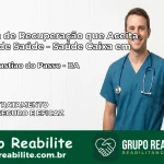 Clínica de Recuperação Saúde Caixa em São Sebastião do Passé – BA | Cobertura 100%