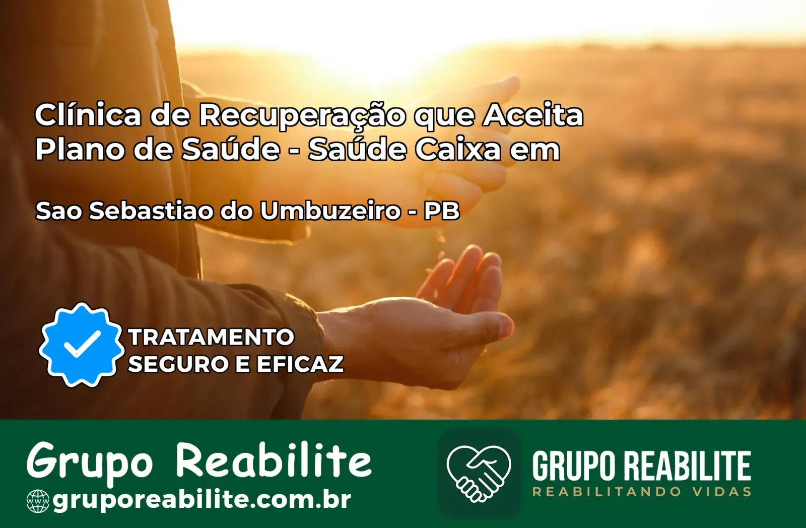 Clínica de Recuperação Saúde Caixa em São Sebastião do Umbuzeiro – PB | Cobertura 100%