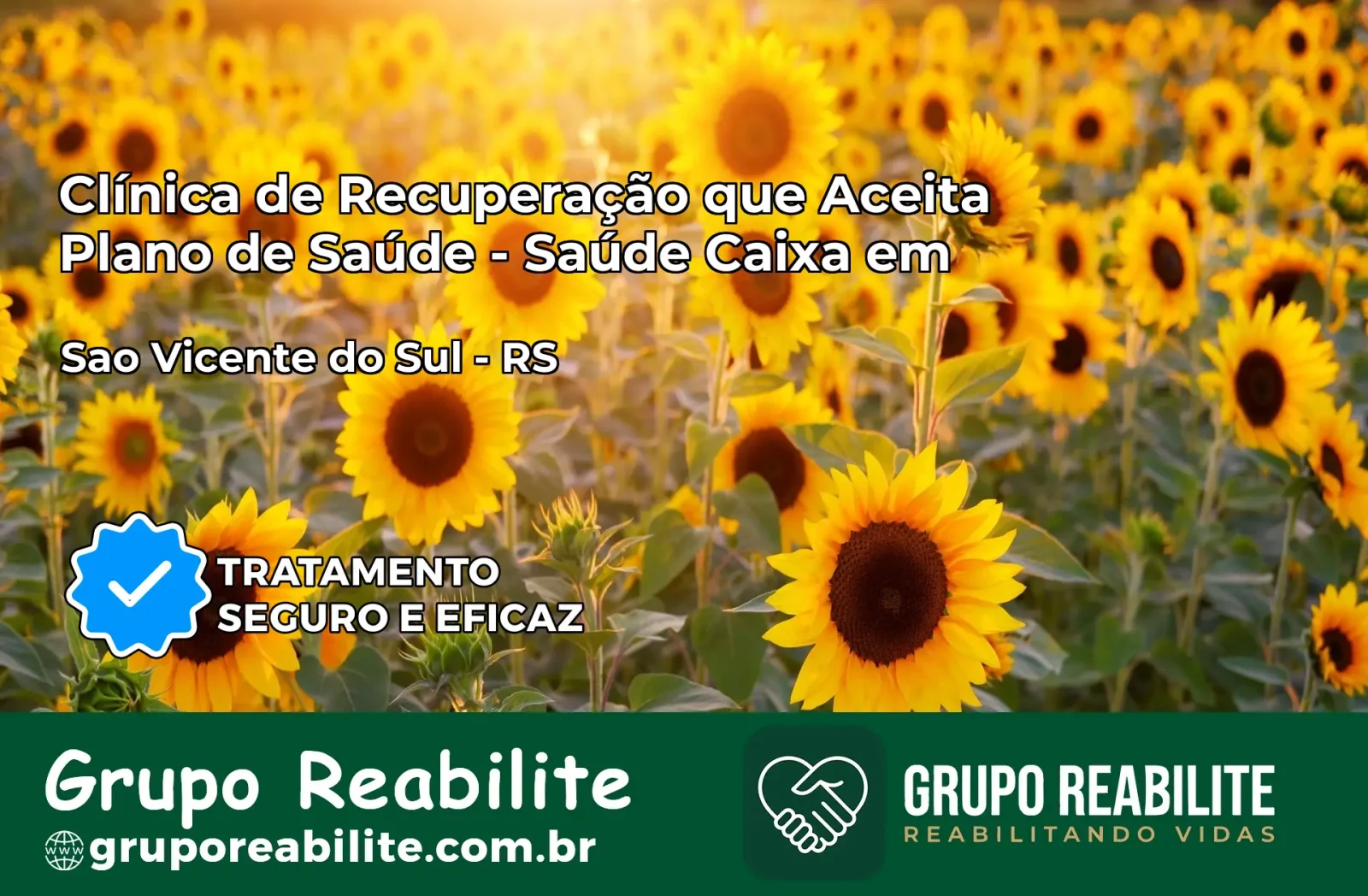 Clínica de Recuperação Saúde Caixa em São Vicente do Sul – RS | Cobertura 100%
