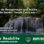 Clínica de Recuperação Saúde Caixa em scia – DF | Cobertura 100%