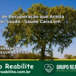 Clínica de Recuperação Saúde Caixa em Selbach – RS | Cobertura 100%