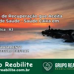 Clínica de Recuperação Saúde Caixa em Seropédica – RJ | Cobertura 100%