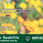 Clínica de Recuperação Saúde Caixa em Serra Azul – SP | Cobertura 100%