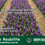 Clínica de Recuperação Saúde Caixa em Serrana – SP | Cobertura 100%