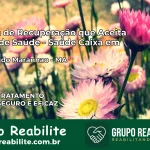 Clínica de Recuperação Saúde Caixa em Serrano do Maranhão – MA | Cobertura 100%
