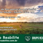 Clínica de Recuperação Saúde Caixa em Sapopema – PR | Cobertura 100%