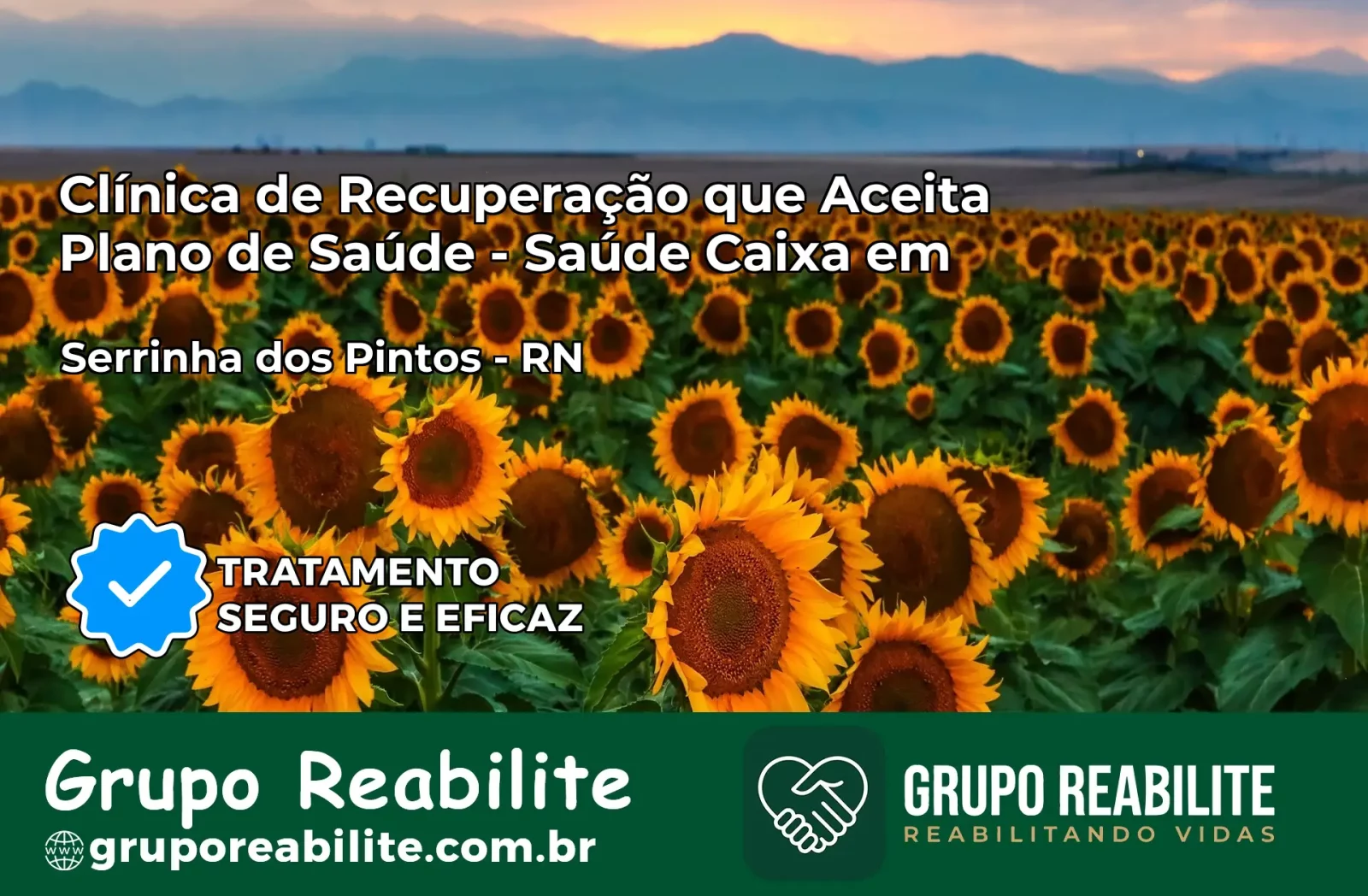 Clínica de Recuperação Saúde Caixa em Serrinha dos Pintos – RN | Cobertura 100%