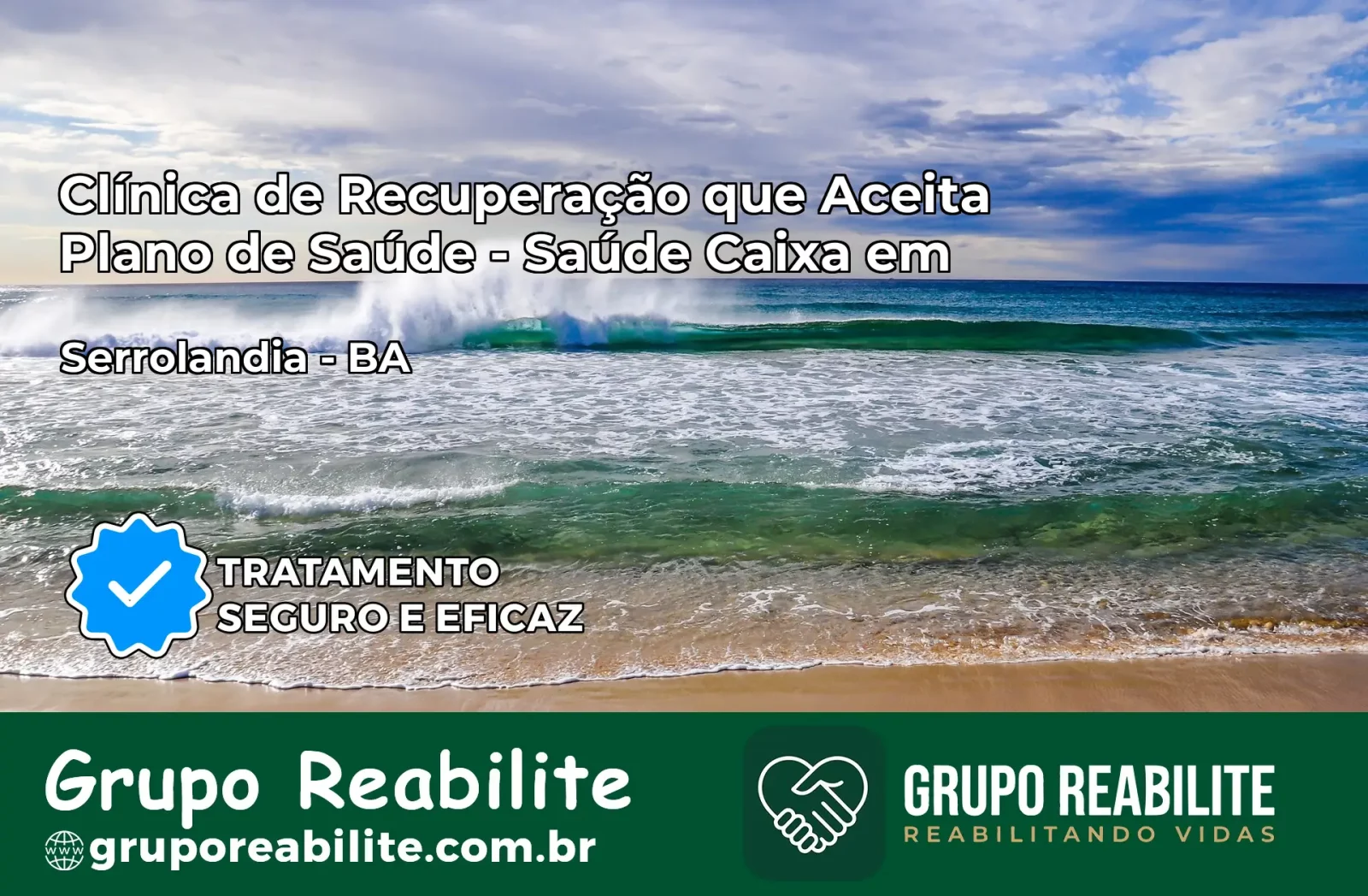 Clínica de Recuperação Saúde Caixa em Serrolândia – BA | Cobertura 100%