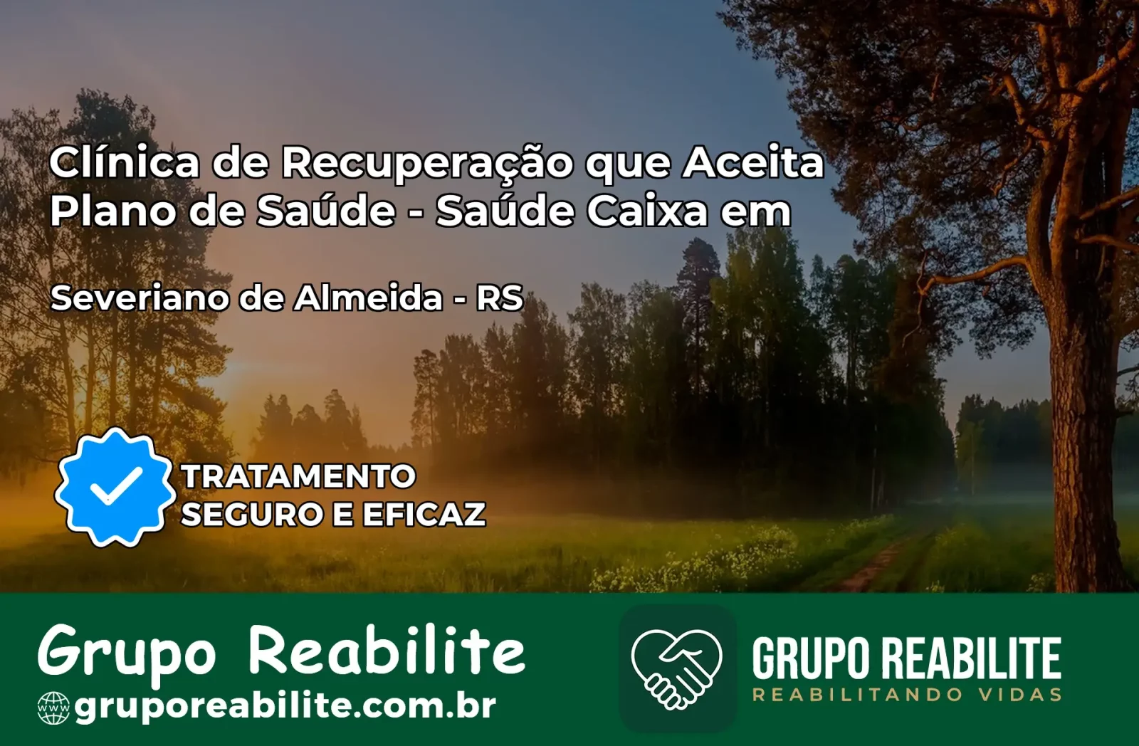 Clínica de Recuperação Saúde Caixa em Severiano de Almeida – RS | Cobertura 100%