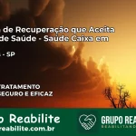 Clínica de Recuperação Saúde Caixa em Silveiras – SP | Cobertura 100%