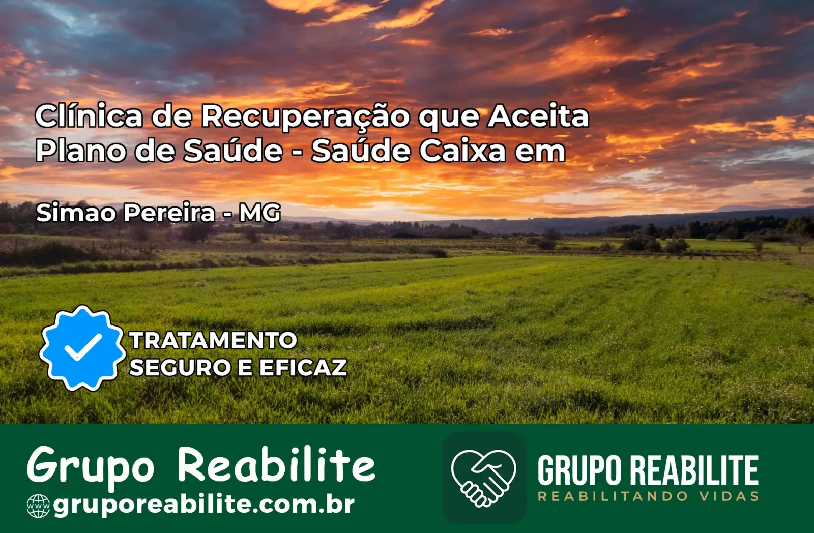 Clínica de Recuperação Saúde Caixa em Simão Pereira – MG | Cobertura 100%