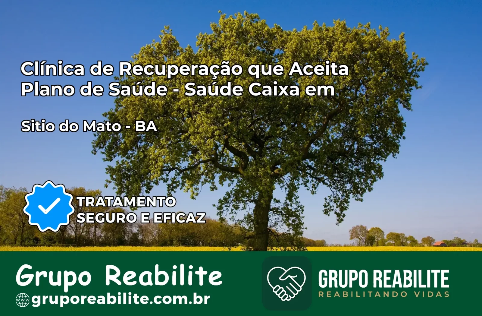 Clínica de Recuperação Saúde Caixa em Sítio do Mato – BA | Cobertura 100%