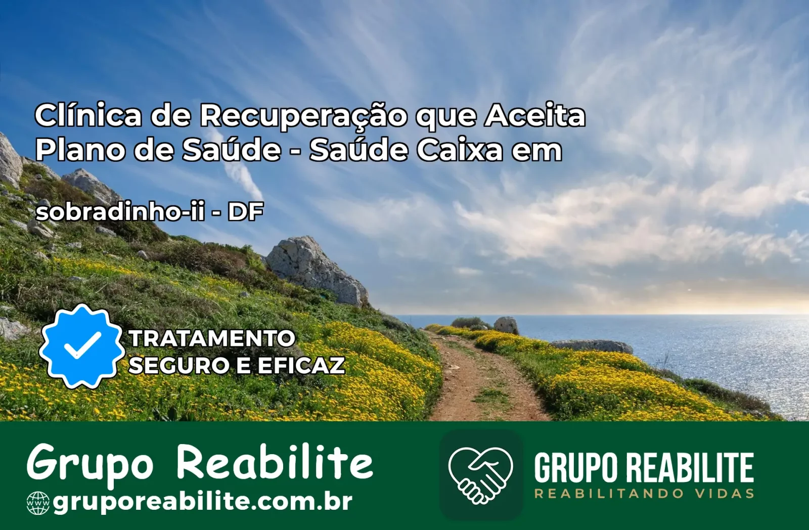 Clínica de Recuperação Saúde Caixa em sobradinho-ii – DF | Cobertura 100%